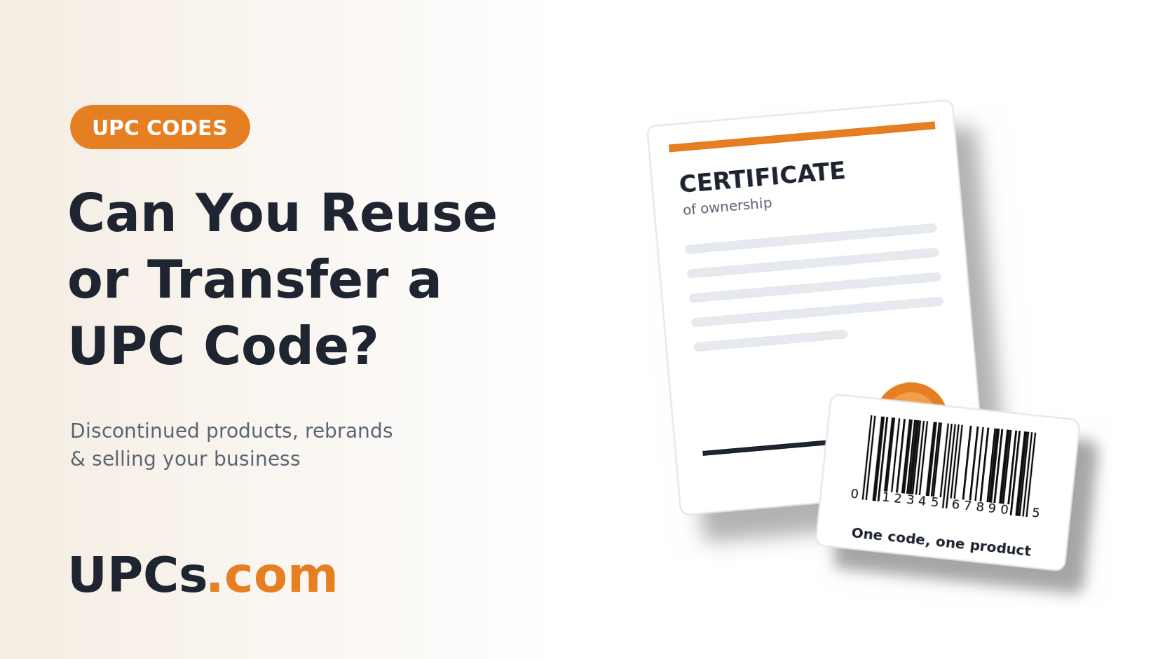 A certificate of ownership next to a UPC barcode label reading One code, one product