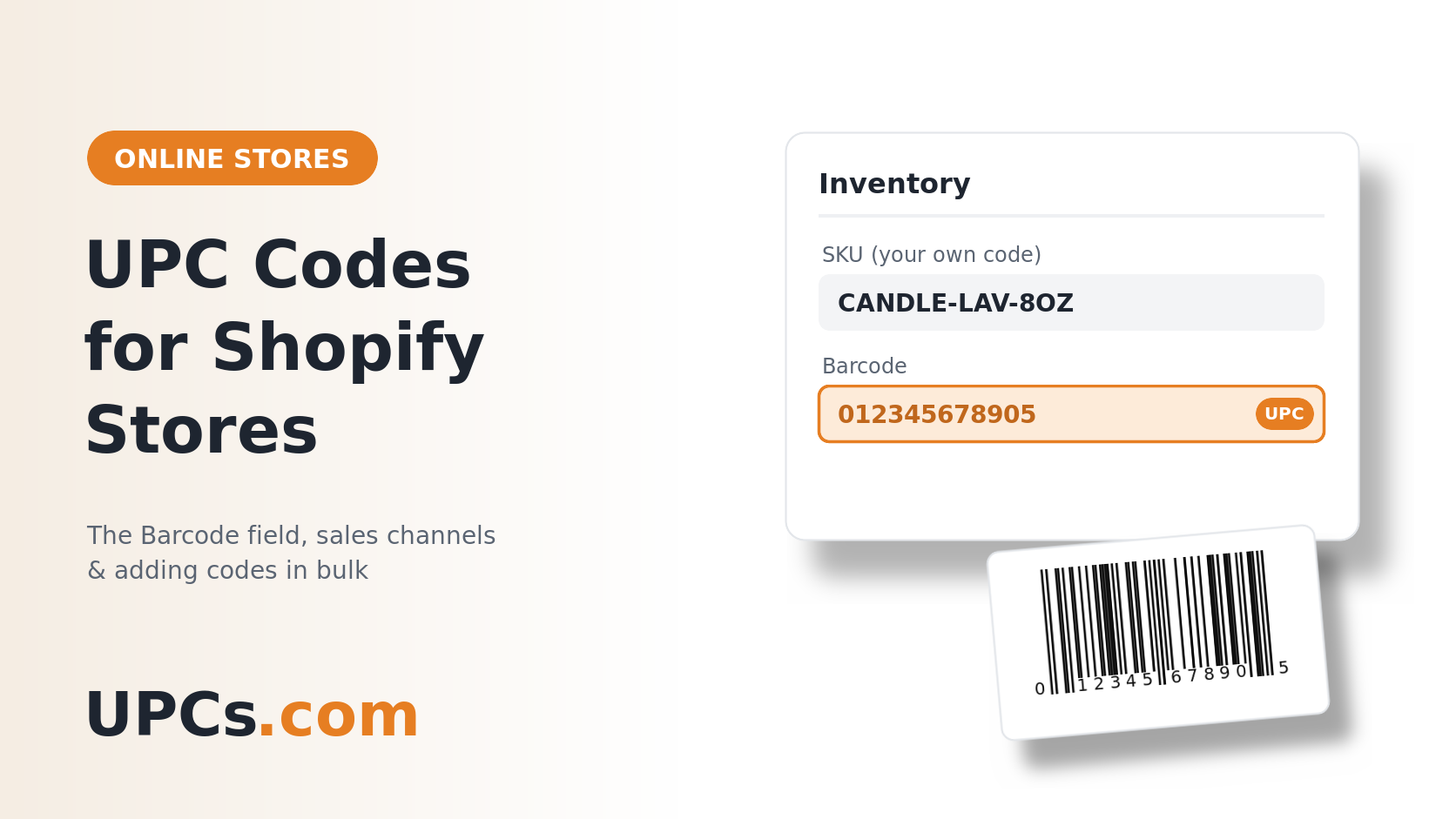 A product inventory card with SKU and Barcode fields, the Barcode field highlighted and filled with a 12-digit UPC